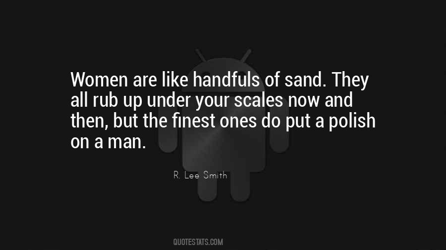 Quotes About Handfuls #886215