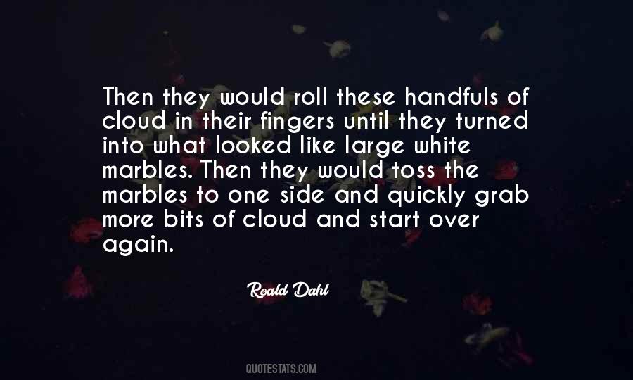 Quotes About Handfuls #989903