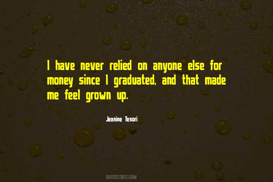 Quotes About I Have Grown Up #13471