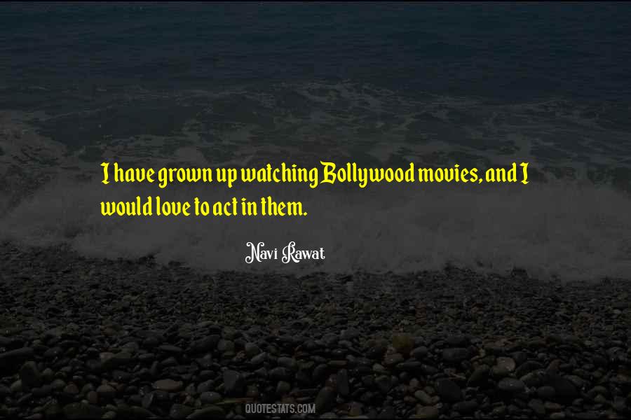 Quotes About I Have Grown Up #1533707