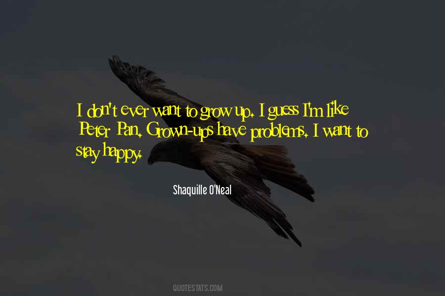 Quotes About I Have Grown Up #221273