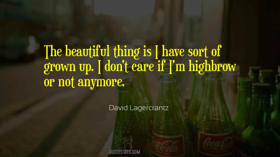 Quotes About I Have Grown Up #253889