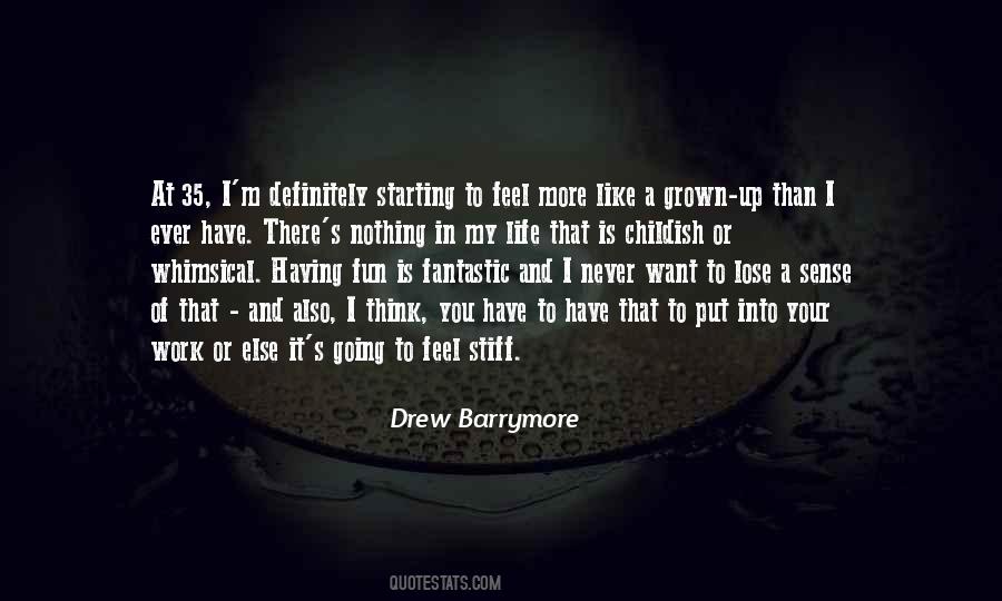 Quotes About I Have Grown Up #463292