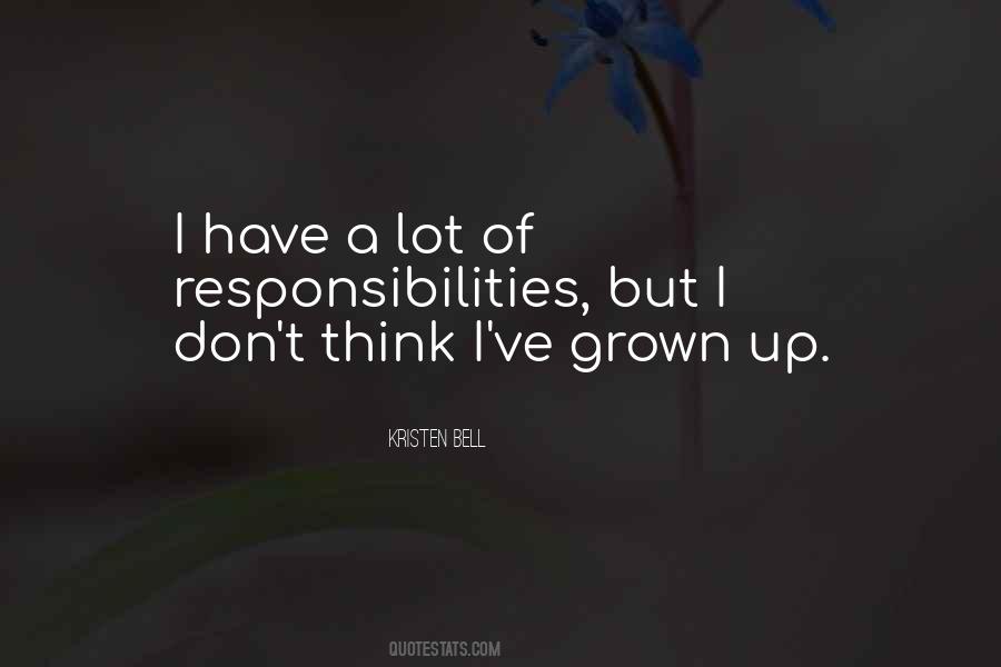 Quotes About I Have Grown Up #489208