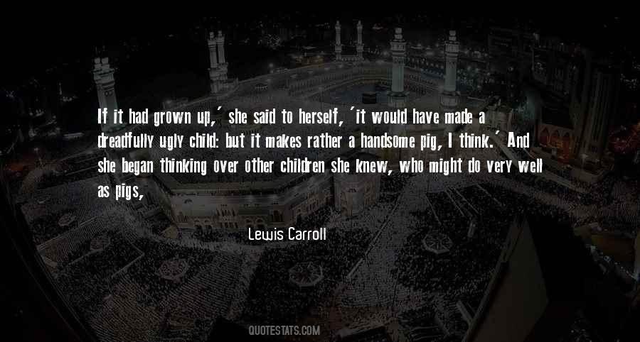 Quotes About I Have Grown Up #703190