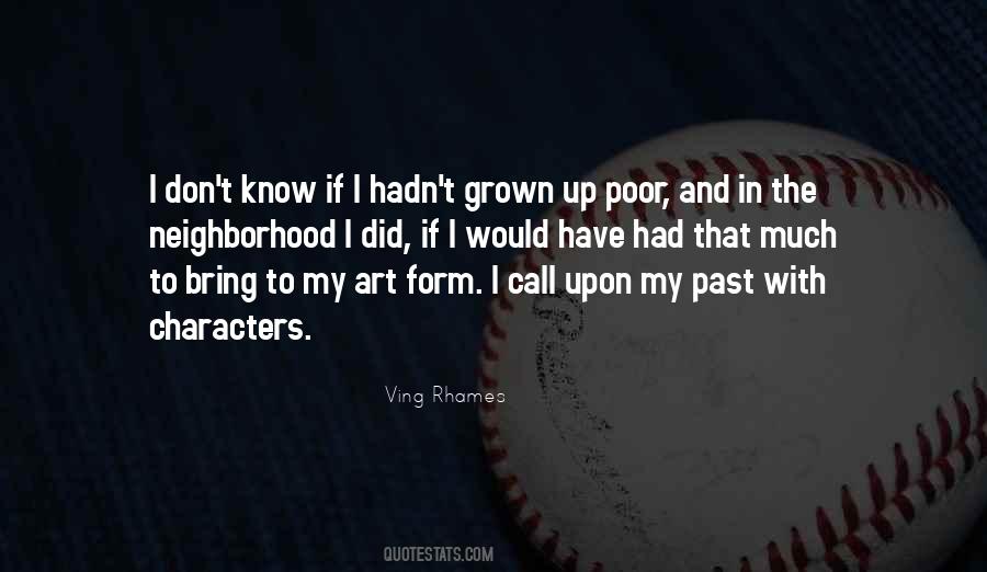 Quotes About I Have Grown Up #888414
