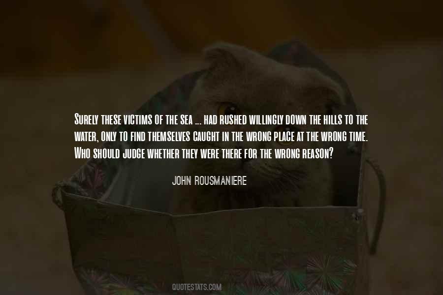 Quotes About Wrong Time #115988 Quotes About Wrong Time #115988