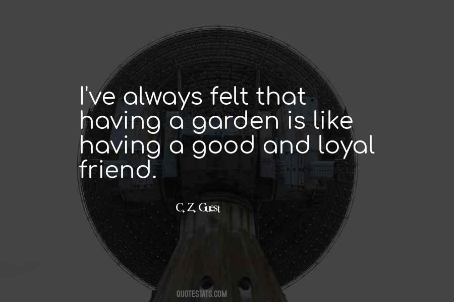 Loyal Friend Quotes #1483833