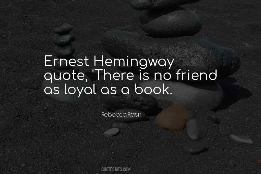 Loyal Friend Quotes #274363