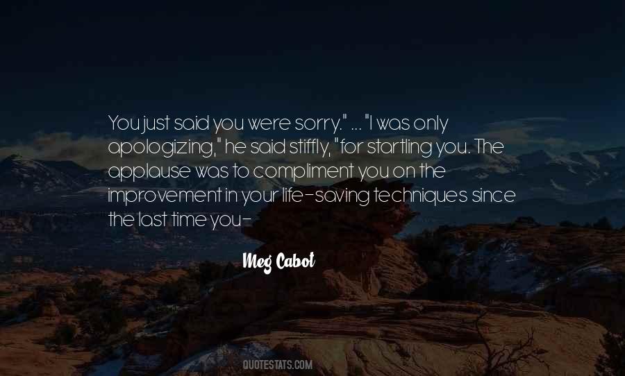 Was Sorry For Quotes #335015