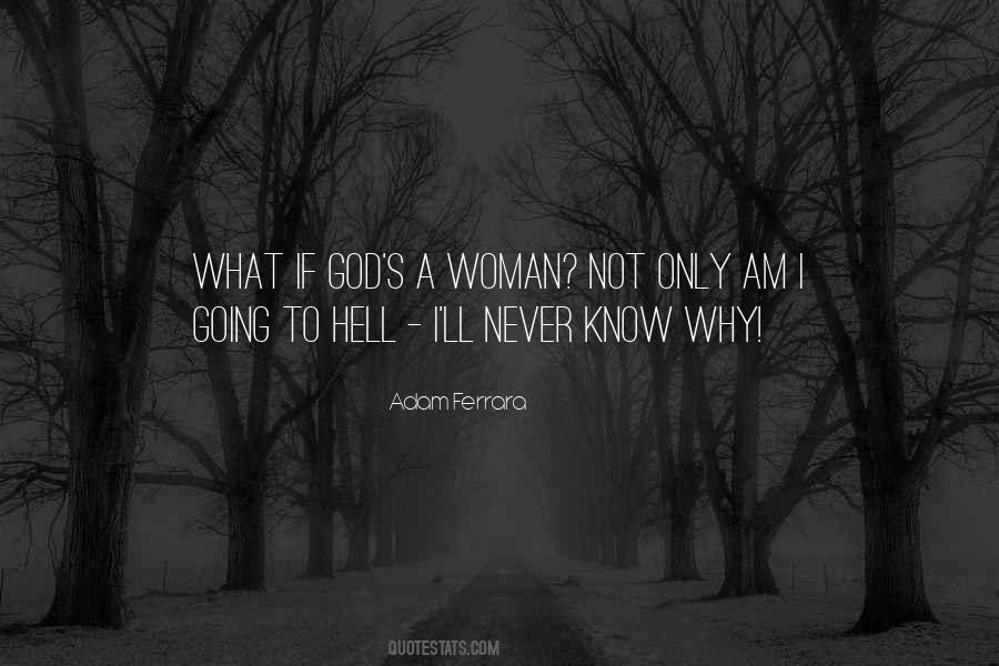 Quotes About Not Going To Hell #1074599