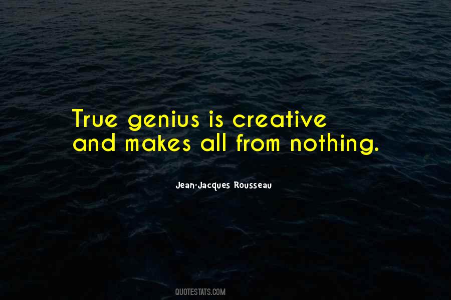 Quotes About True Genius #426893