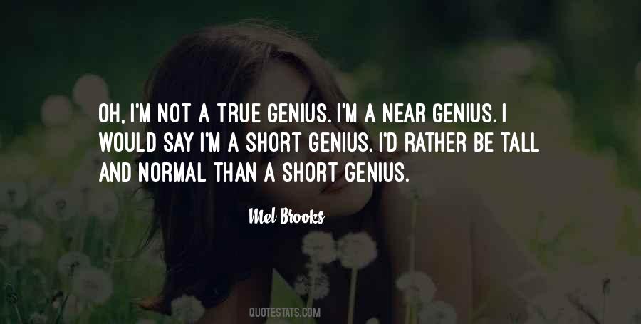 Quotes About True Genius #750886