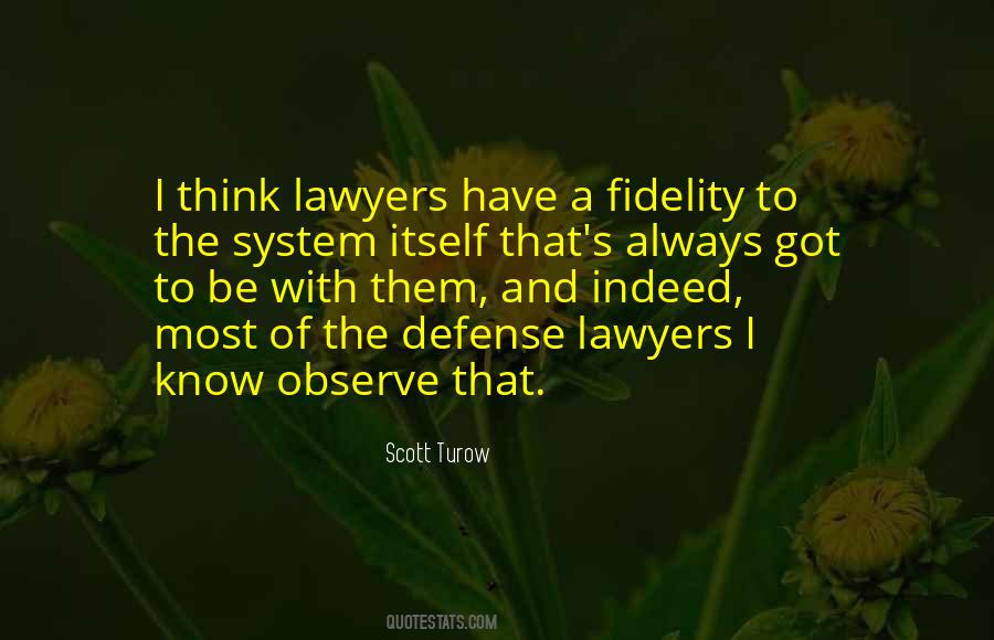 Quotes About Defense Lawyers #1492084