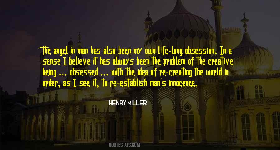 Quotes About Being Obsessed With Something #315899