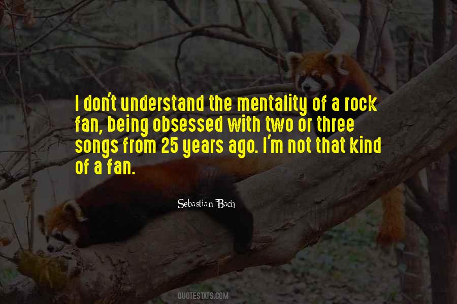 Quotes About Being Obsessed With Something #331837