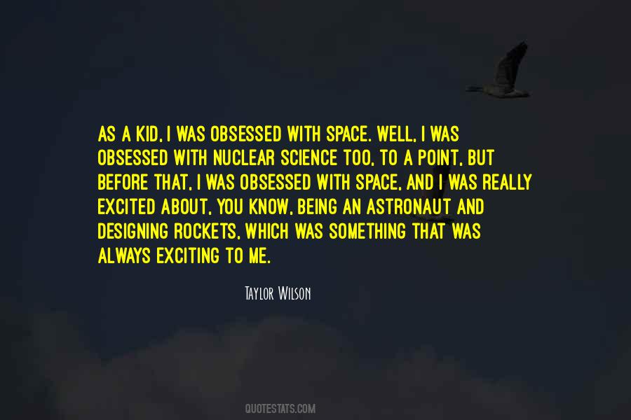 Quotes About Being Obsessed With Something #50375