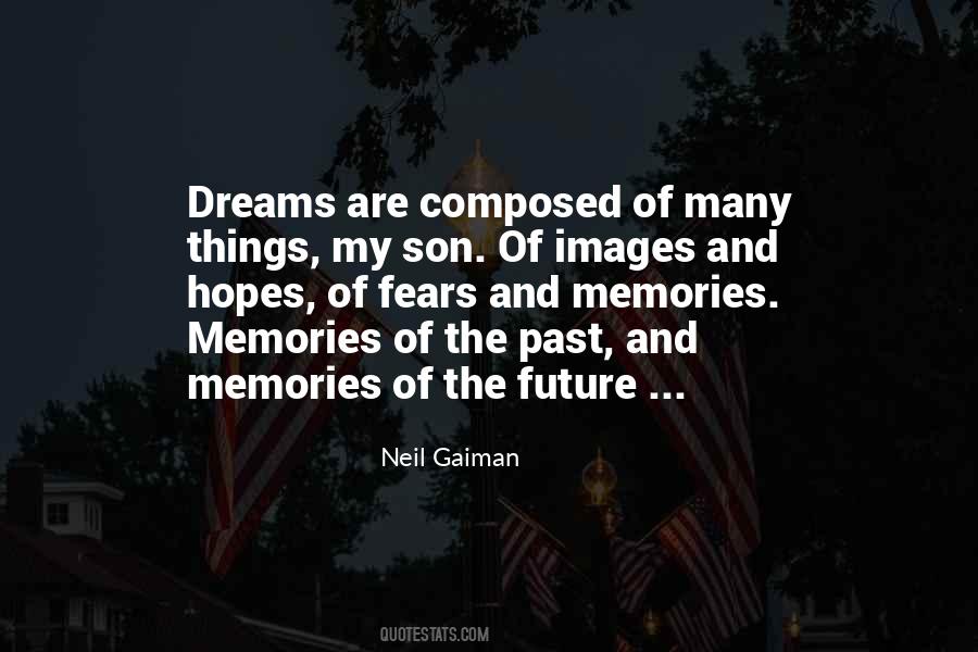 Quotes About Memories And The Future #1565962