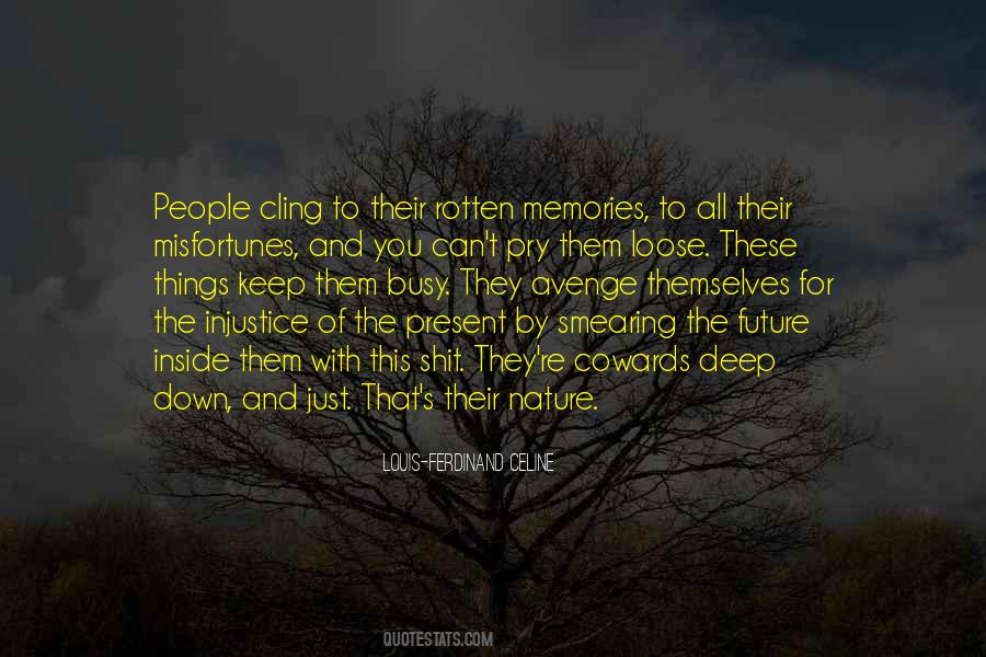 Quotes About Memories And The Future #608757