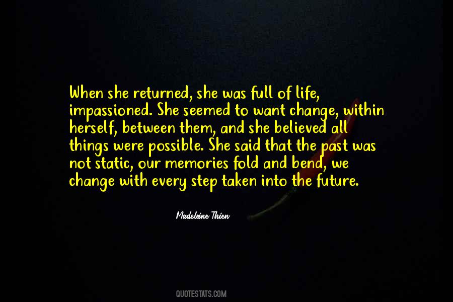 Quotes About Memories And The Future #671567