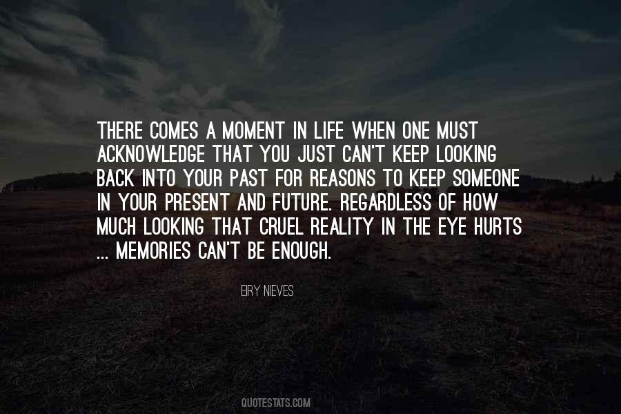 Quotes About Memories And The Future #699566