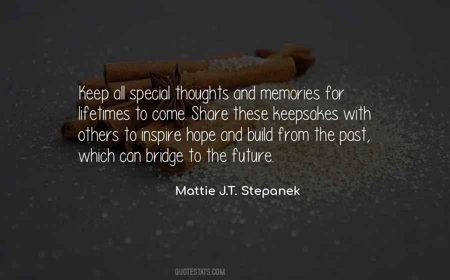 Quotes About Memories And The Future #856558