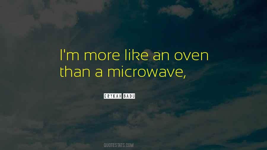 Quotes About Microwave Oven #1102700