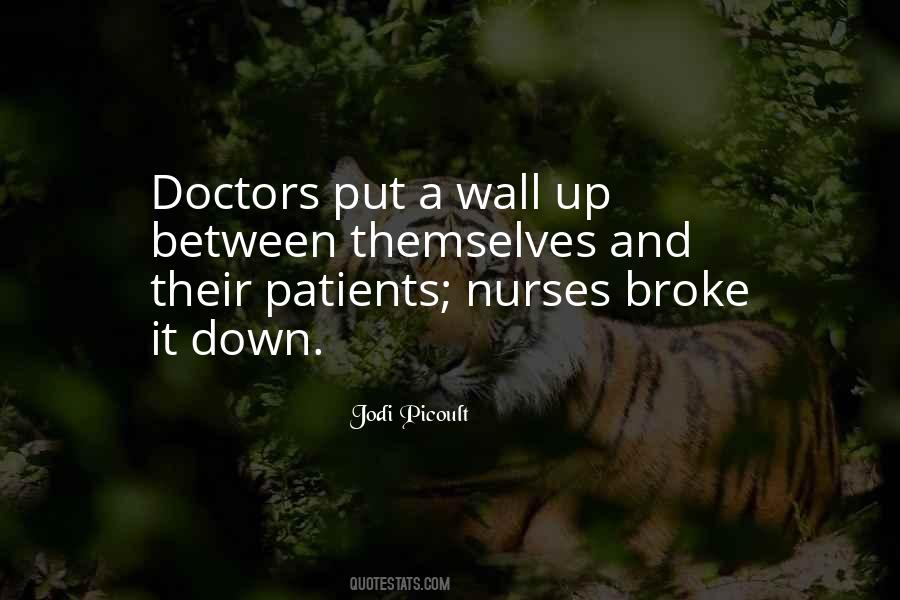 Quotes About Nurses And Doctors #1159270