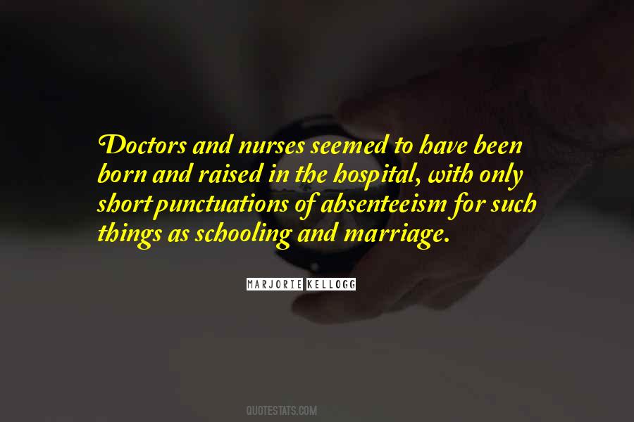 Quotes About Nurses And Doctors #1266323