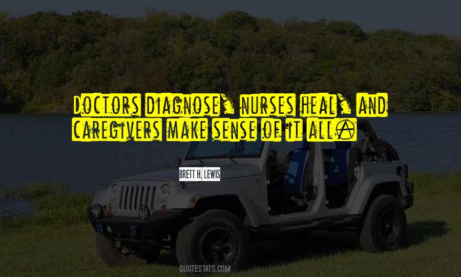 Quotes About Nurses And Doctors #783349