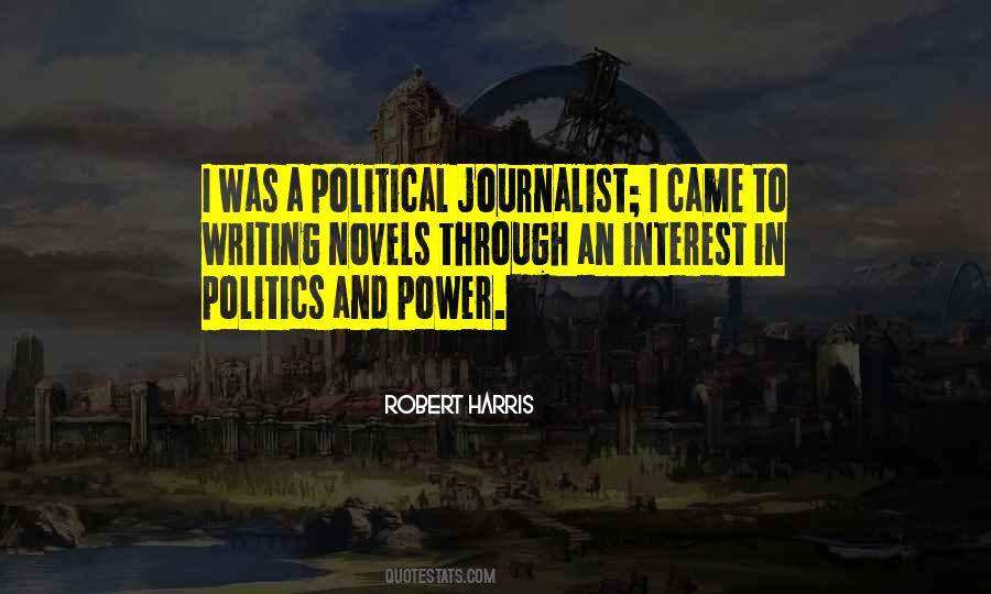 Quotes About Politics And Power #358119