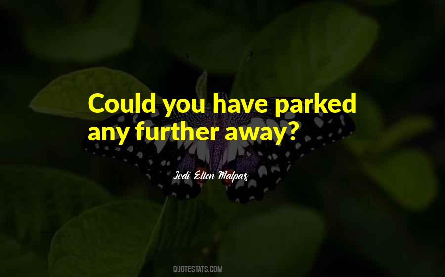 Quotes About Parked #1082453