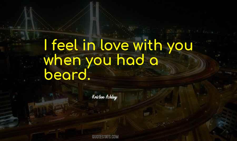Quotes About Beard Love #1355423