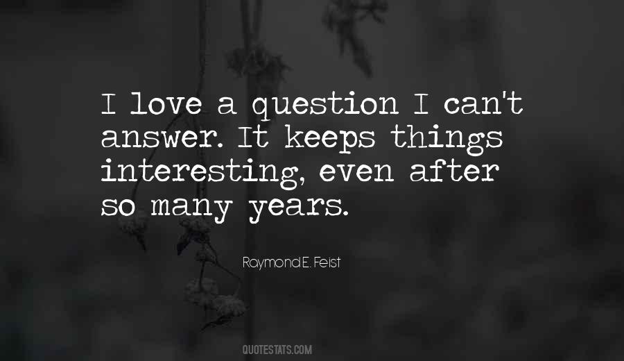 Quotes About Interesting Love #120534