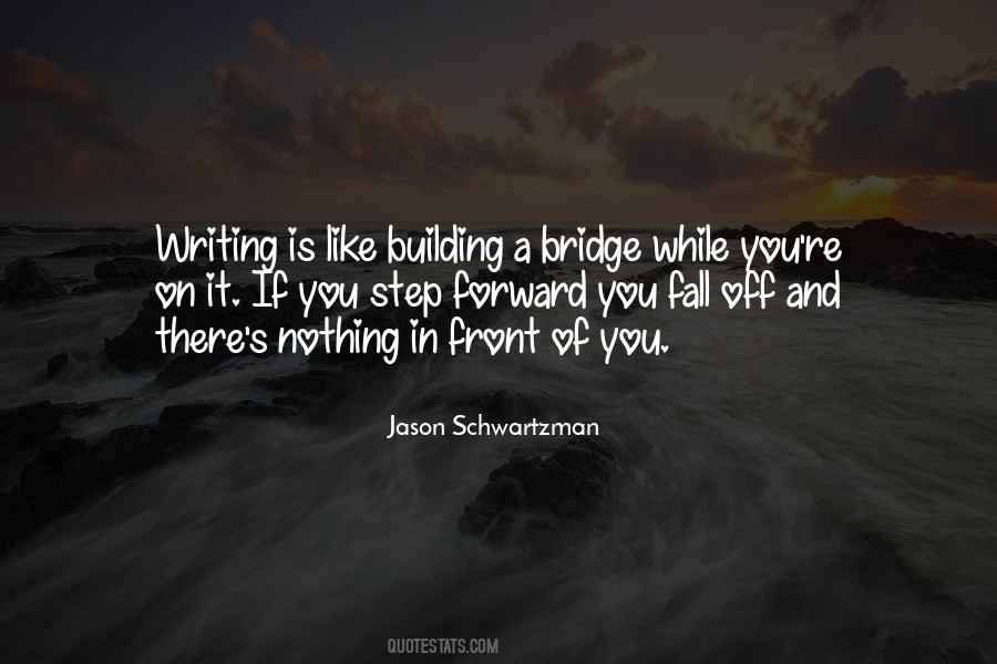 Quotes About Building Bridges #1105817