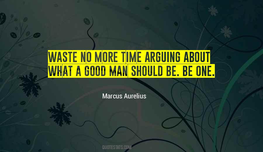 Waste No Time Quotes #314659
