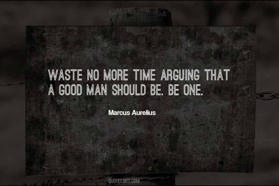 Waste No Time Quotes #319420