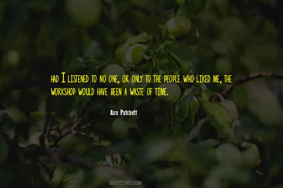 Waste No Time Quotes #391949