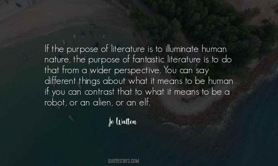 Quotes About Purpose Of Literature #932087
