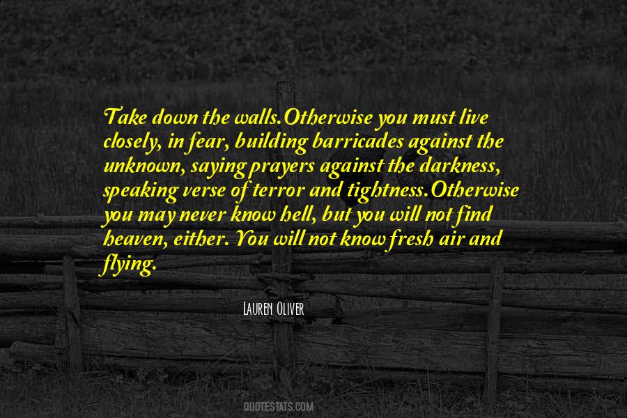Quotes About Fear Of The Unknown #135415