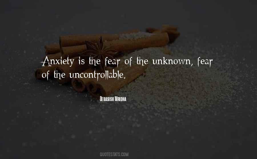 Quotes About Fear Of The Unknown #1534018