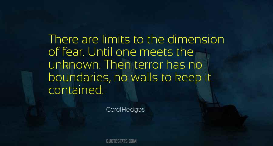 Quotes About Fear Of The Unknown #451257