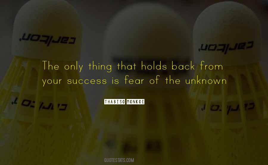 Quotes About Fear Of The Unknown #550153