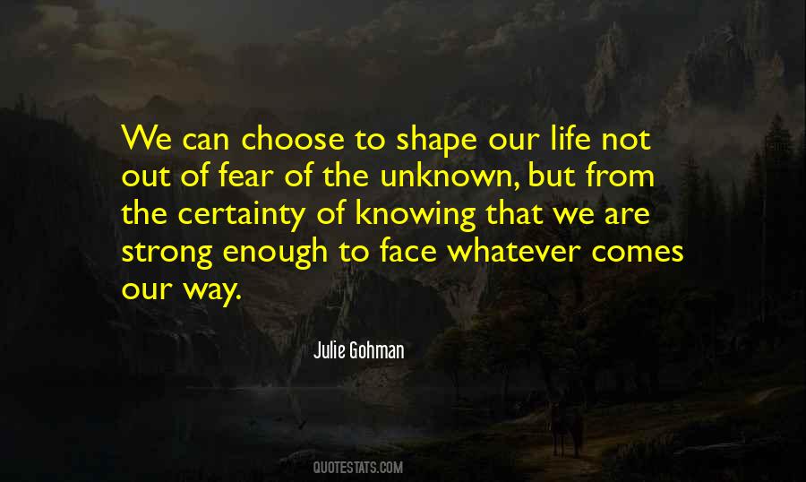 Quotes About Fear Of The Unknown #561955