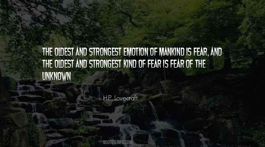 Quotes About Fear Of The Unknown #667674