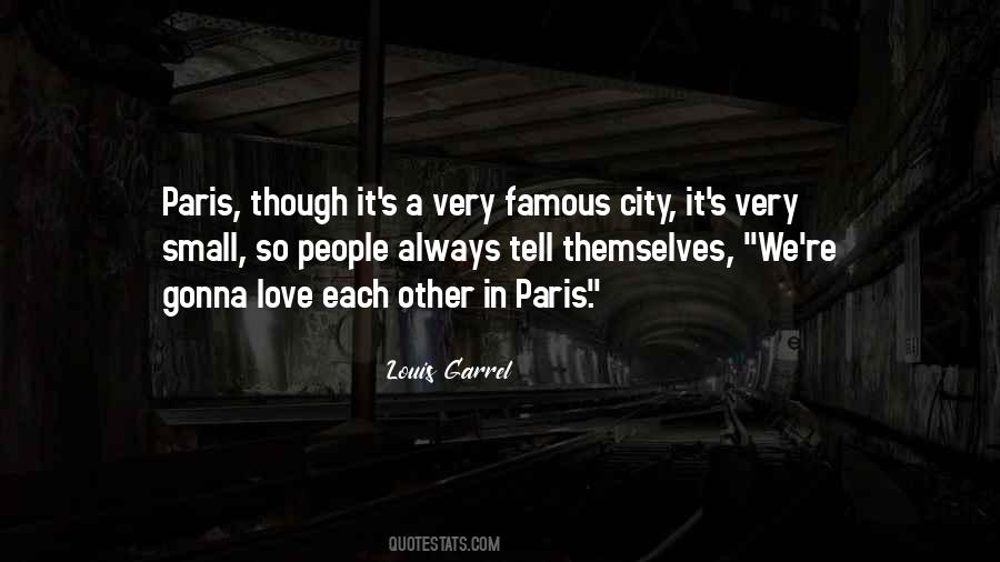 Quotes About Paris The City Of Love #1598113