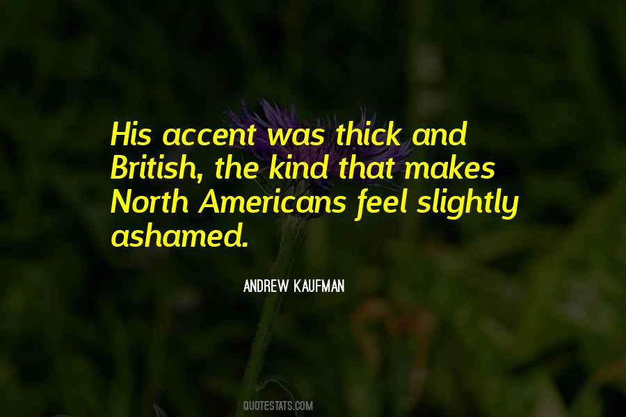 North Americans Quotes #699073