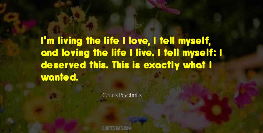 Life I Live Quotes #1042552