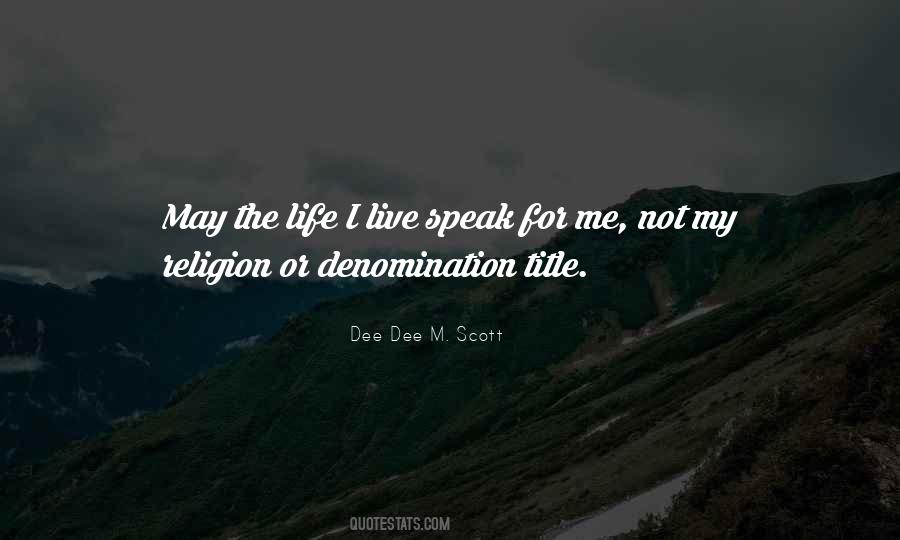 Life I Live Quotes #104325