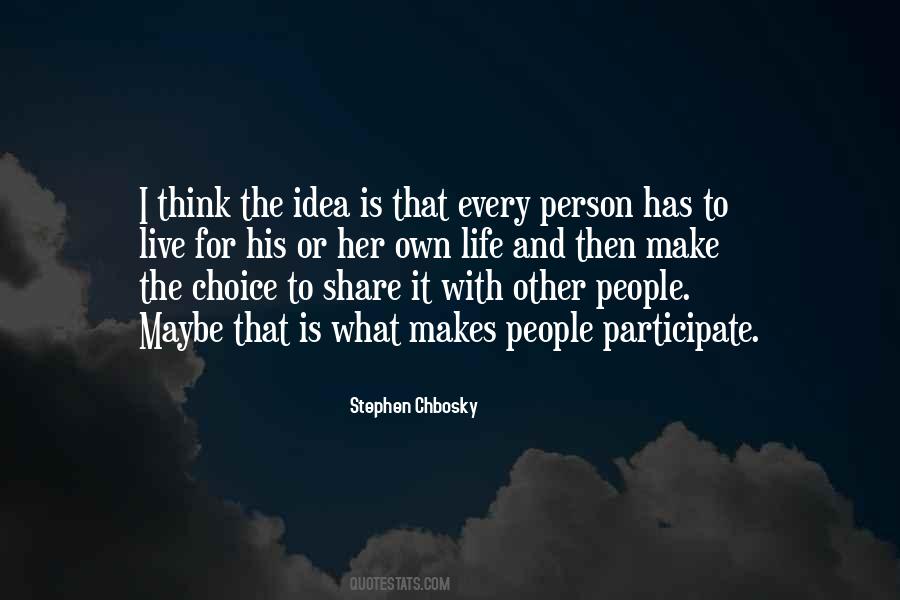 Life I Live Quotes #25661